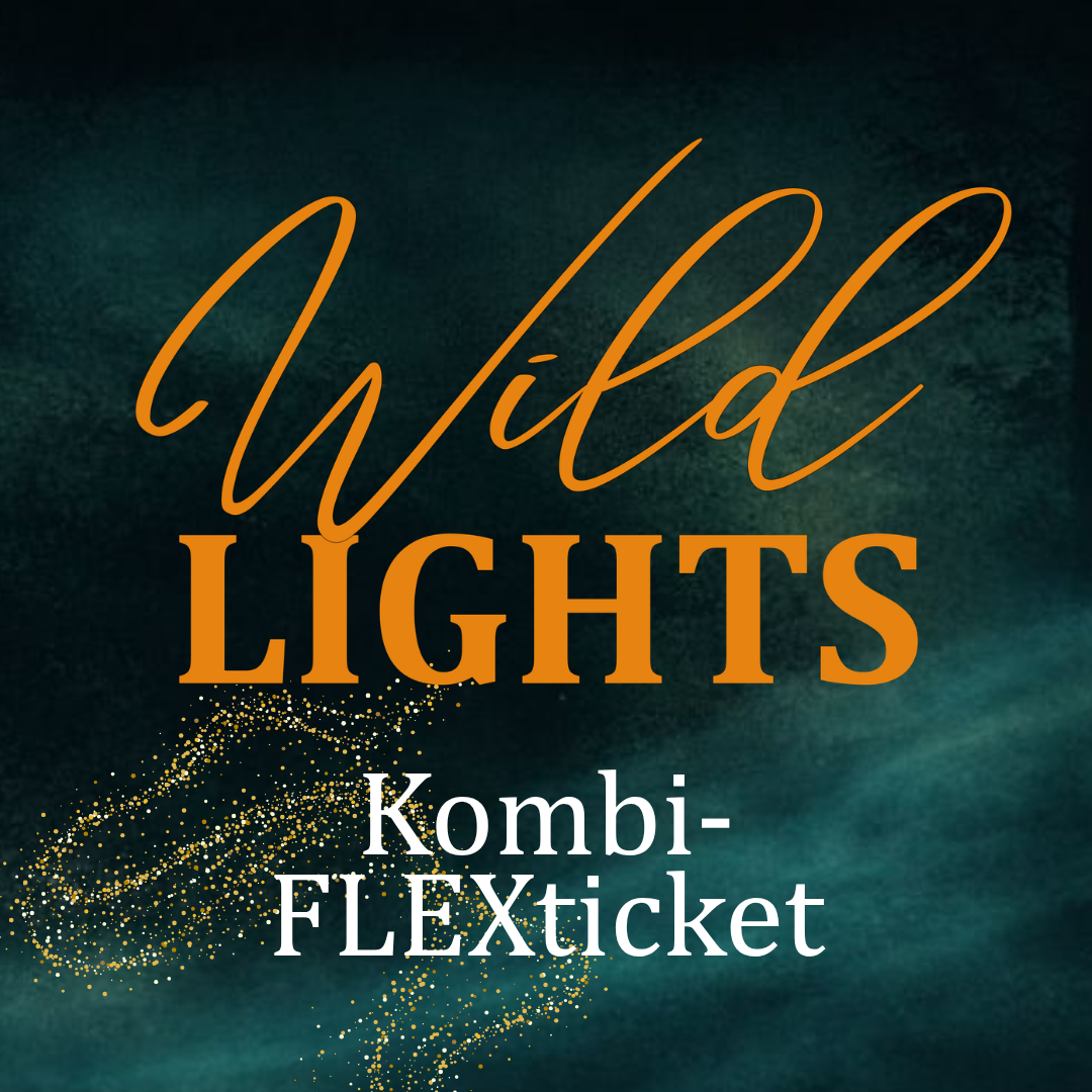 WILD LIGHTS Kombi-FLEXticket